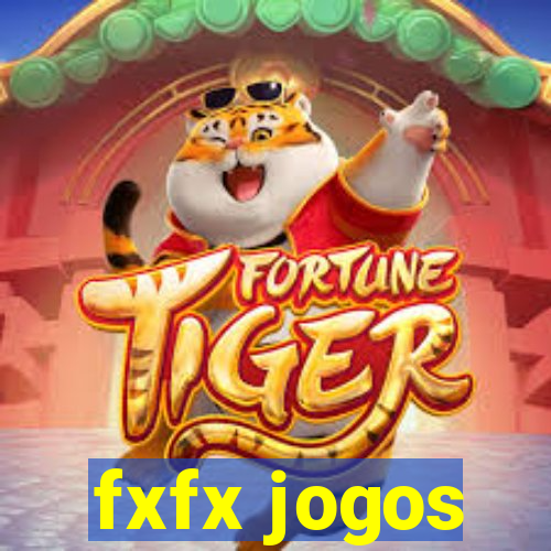 fxfx jogos